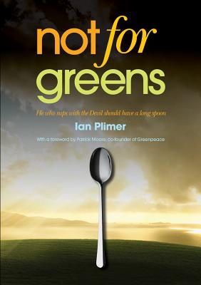 Not for Greens: He Who Sups with the Devil Should Have a Long Spoon Cover Image