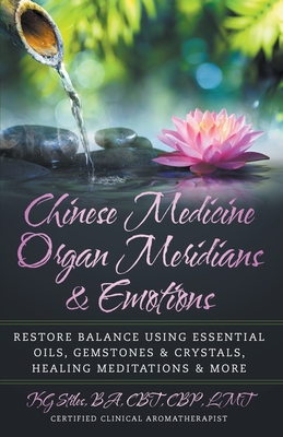 Chinese Medicine Organ Meridians & Emotions Cover Image