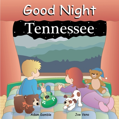 Good Night Tennessee (Good Night Our World) By Adam Gamble, Joe Veno (Illustrator) Cover Image