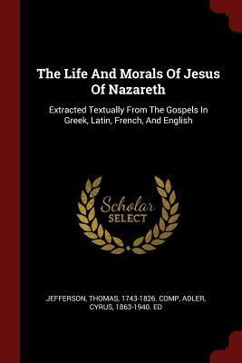 Cover for The Life and Morals of Jesus of Nazareth