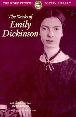 The Selected Poems of Emily Dickinson (Wordsworth Poetry Library) Cover Image