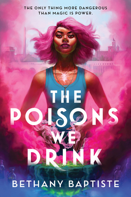The Poisons We Drink Cover Image