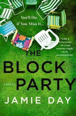 The Block Party: A Novel By Jamie Day Cover Image