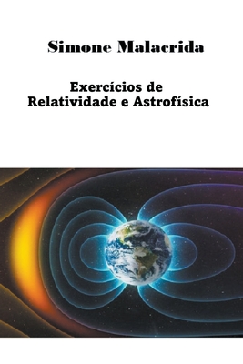 Exercícios de Relatividade e Astrofísica