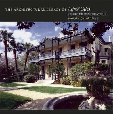 The Architectural Legacy of Alfred Giles: Selected Restorations Cover Image