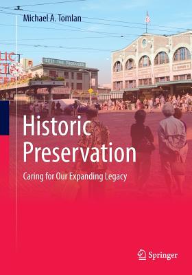 Historic Preservation: Caring for Our Expanding Legacy Cover Image