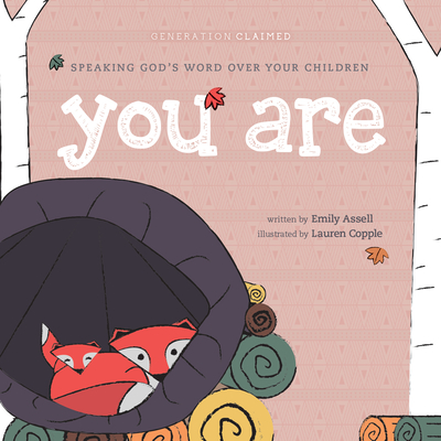 You Are: Speaking God's Word Over Your Children Cover Image