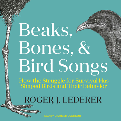 Cover for Beaks, Bones, and Bird Songs