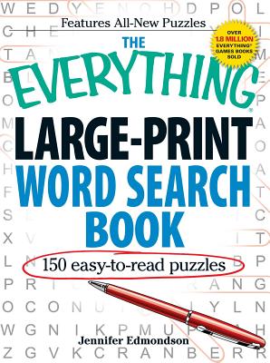 The Everything Large-Print Word Search Book: 150 easy-to-read puzzles (Everything® Series) Cover Image