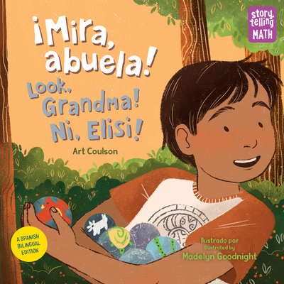 ¡Mira, abuela! / Look, Grandma! / Ni, Elisi! (Storytelling Math) By Art Coulson, Madelyn Goodnight (Illustrator) Cover Image