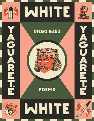 Yaguareté White: Poems (Camino del Sol ) Cover Image