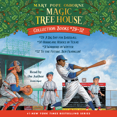 Dekking Azijn storm Magic Tree House Collection: Books 29-32: A Big Day for Baseball; Hurricane  Heroes in Texas; Warriors in Winter; To the Future, Ben Franklin! (Magic  Tree House (R)) (CD-Audio) | Malaprop's Bookstore/Cafe