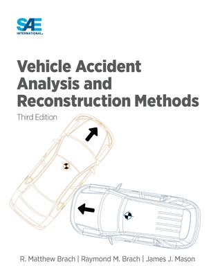 Vehicle Accident Analysis and Reconstruction Methods, Third Edition Cover Image