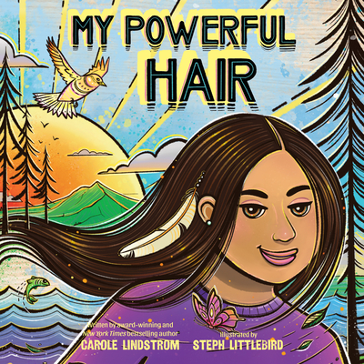 My Powerful Hair By Carole Lindstrom, Jennifer Bobiwash (Read by), Steph Littlebird (Illustrator) Cover Image