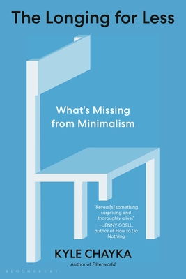 The Longing for Less: What’s Missing from Minimalism