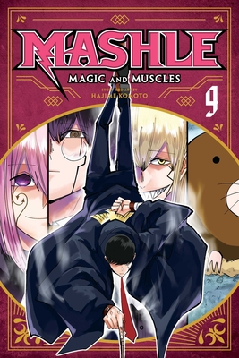 Mashle: Magic and Muscles, Vol. 9 By Hajime Komoto Cover Image