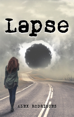 Lapse By Alex Rodriguez Cover Image