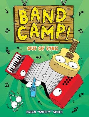 Band Camp! 2: Out of Sync (Band Camp! #2)(A Little Bee Graphic Novel ...