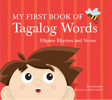 My First Book of Tagalog Words: Filipino Rhymes and Verses Cover Image