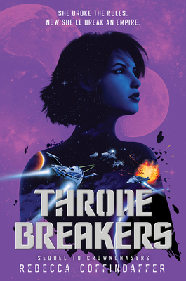 Cover for Thronebreakers (Crownchasers #2)