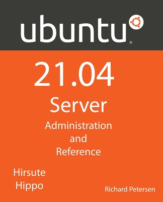 Ubuntu 21.04 Server: Administration and Reference Cover Image