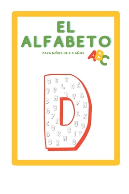 El Alfabeto: Libro de actividades para niños de 3-5 años de edad para  aprender el alfabeto en español (Paperback)