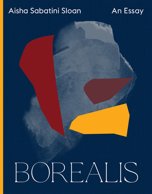 Borealis By Aisha Sabatini Sloan Cover Image