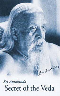 Secret of the Veda, New U.S. Edition (Guidance from Sri Aurobindo) Cover Image