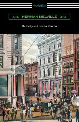 Bartleby and Benito Cereno By Herman Melville Cover Image
