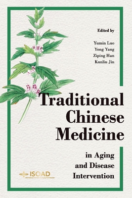 Traditional Chinese Medicine in Aging and Disease Intervention Cover Image