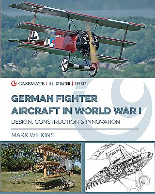 German Fighter Aircraft in World War I: Design, Construction and Innovation Cover Image