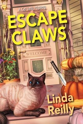 Escape Claws (A Cat Lady Mystery #1) By Linda Reilly Cover Image