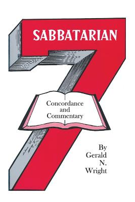 Sabbatarian Concordance & Commentary Cover Image