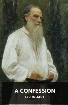 A Confession: Leo Tolstoy Cover Image