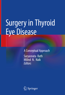 Surgery in Thyroid Eye Disease: A Conceptual Approach Cover Image