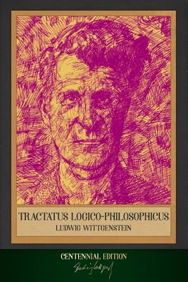 Tractatus Logico-Philosophicus: Centennial Edition (Illustrated) Cover Image