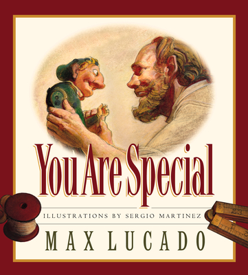 You Are Special (Board Book): Volume 1 (Max Lucado's Wemmicks #1) By Max Lucado, Sergio Martinez (Illustrator), Karen Hill (Editor) Cover Image