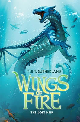 The Lost Heir (Wings of Fire #2) By Tui T. Sutherland Cover Image