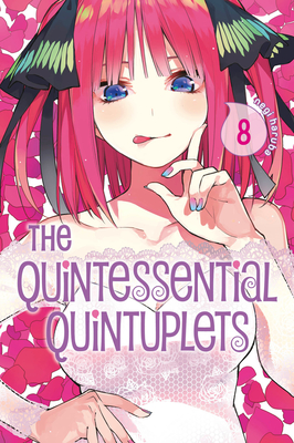 The Quintessential Quintuplets 8 (Paperback)