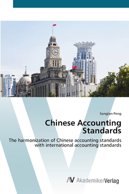 Chinese Accounting Standards By Songlan Peng Cover Image