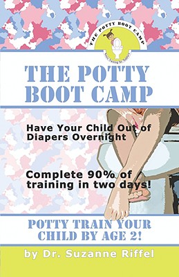 The Potty Boot Camp: Basic Training for Toddlers Cover Image