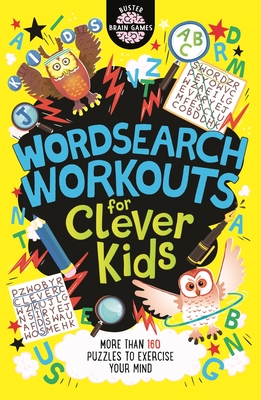 Wordsearch Workouts for Clever Kids (Buster Brain Games #13) By Dr. Gareth Moore, Chris Dickason Cover Image