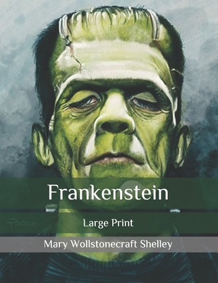 Frankenstein: Large Print Cover Image