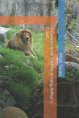 A Connecticut Yankee in King Arthur's Court