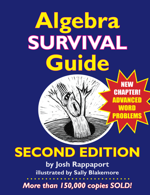 Algebra Survival Guide: A Conversational Handbook for the Thoroughly Befuddled Cover Image