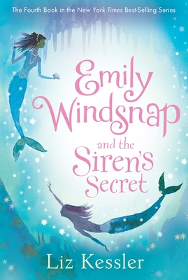 Emily Windsnap and the Siren's Secret By Liz Kessler Cover Image