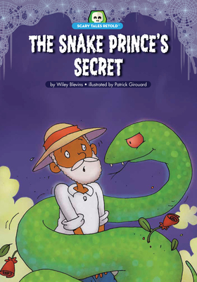 The Snake Prince's Secret (Scary Tales Retold)