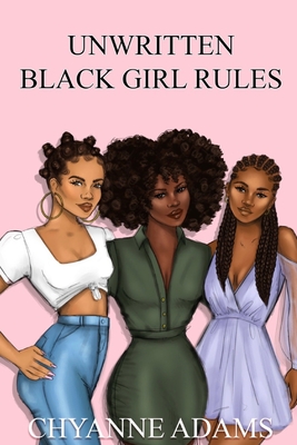 Unwritten Black Girl Rules Cover Image