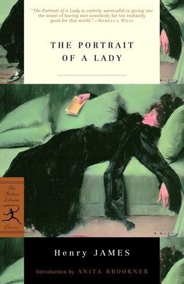 The Portrait of a Lady (Modern Library Classics) By Henry James, Anita Brookner (Introduction by) Cover Image