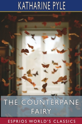 Cover for The Counterpane Fairy (Esprios Classics)